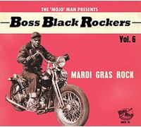 Various Artists - Boss Black Rockers Vol 6. Mardi Gras Rock