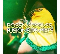 Various Artists Bossa Grooves, Fusions And Remixes (CD)