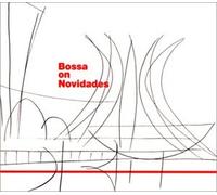 Various Artists - BOSSA ON NOVIDADE
