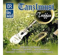 Various Artists - Br Heimat - Tanzlmusitreffe