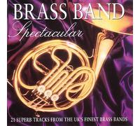 Various Artists - Brass Band Spectacular