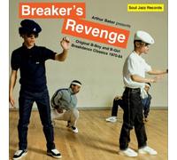 Various Artists Breaker's Revenge - Original B-boy and B-girl Breakdance D)