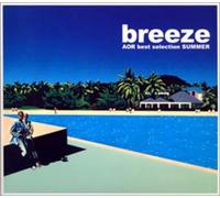 Various Artists - Breeze: Aor Best Selectio