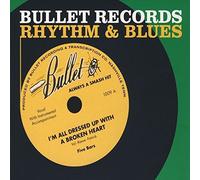 Various Artists - Bullet Records Rhythm & Blues