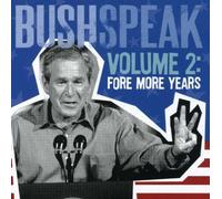 Various Artists - Bushspeak 2: Four More Years