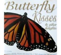 Various Artists - Butterfly Kisses&other delights