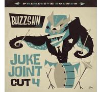 Various Artists Buzzsaw Joint Cut 4: Juke Joint (Vinyl LP) 12" Album