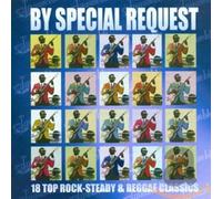 Various Artists - By Special Request: 18 Top Rock-Steady and Reggae Classics