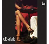 Compilation - Cafe Cantante 8Pm