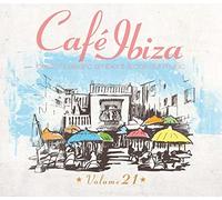 Various Artists - Cafe Ibiza 21