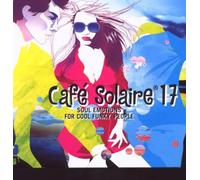 Various Artists - Cafe Solaire 17