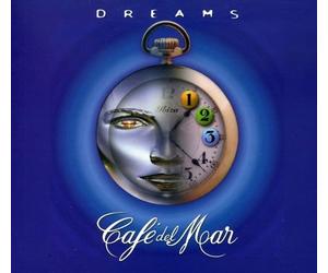 Various Artists - Cafe'del Mar Dreams 1-2-3