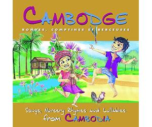 Various Artists - Cambodge: Rondes, Comptines Et Berceuses