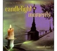 Various Artists - Candlelight Moments: Smooth Jazz