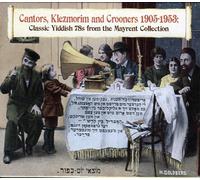 Various Artists Cantors, Klezmorim and Crooners 1905-1953: Classic Yiddish (CD)