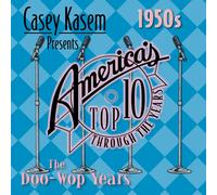 Various Artists Casey Kasem Presents America's Top Ten- 1950s: The Doo Wop (CD)