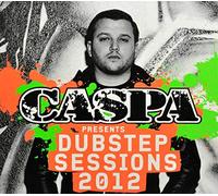 Various Artists - Caspa - Dubstep Sessions 2012