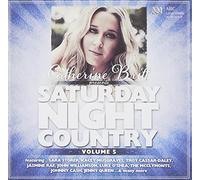 Various Artists - Catherine Britt: Saturday Night Country, Vol. 5