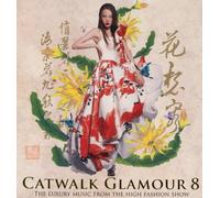 Various Artists - Catwalk Glamour Vol.8