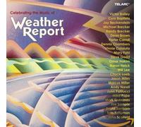 Various Artists - Celebrating The Music Of Weather Report