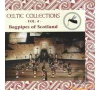 Various Artists - Celtic Collections Volume 4: Bagpipes Of Scotland