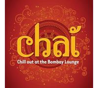 Various Artists - Chai Chill Out at The Bombay Lounge