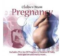 Various Artists - Chakra's Dream: Pregnancy