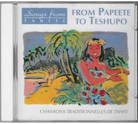 Various Artists - Chansons Traditionnelles De Tahiti: Da Papeete A Teshupo