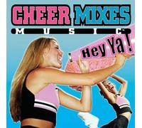 Various Artists - Cheer Mixes Music - Hey Ya!