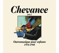 Various Artists Chevance: Outremusique Pour Enfants 1974-1985 (Vinyl LP)