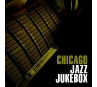 Various Artists Chicago Jazz Jukebox