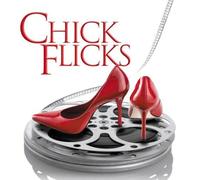 Various Artists - Chick Flicks: Collection