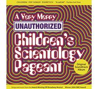 A Very Merry Unauthorized Children's Scientology Pageant (CD) Album