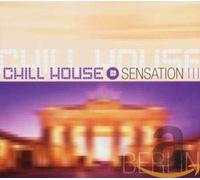 Various Artists - Chill House Sensation: Berlin