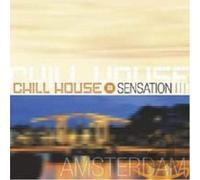 Various Artists - Chill House Sensation: New York