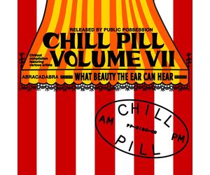 Various Artists Chill Pill VII (CD) Album
