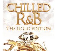 Various Artists - Chilled R&B - The Gold