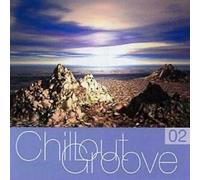 Various Artists - Chillout Groove Vol. 2