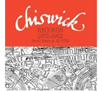 VARIOUS ARTISTS - CHISWICK RECORDS 1975-1982 SEVEN YEARS AT 45 RPM - D1111z