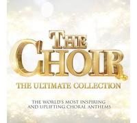 Various Composers The Choir: The Ultimate Collection (CD) Album