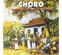 Various Artists - Choro 1906-1947