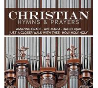 Artisti Vari – Christian Hymns & Prayers – Zyx Music