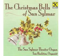 VARIOUS ARTISTS Christmas Bells of San Sylmar (CD)
