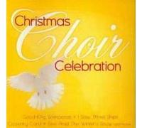 Various Artists - Christmas Choir Celebration