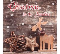 VARIOUS ARTISTS Christmas in the Smokies / Various (CD)
