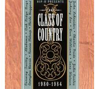 Various Artists - Class of Country: 1980-1984