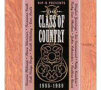 Various Artists - Class of Country: 1985-1989