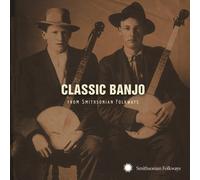 Various Artists Classic Banjo: From Smithsonian Folkways (CD) Album