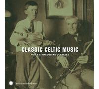 Various Artists Classic Celtic Music from Smithsonian Folkways (CD) Album