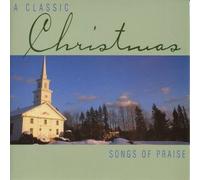 VARIOUS ARTISTS Classic Christmas Songs of Praise (CD)